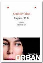 Couverture du livre « Virginia et Vita » de Christine Orban aux éditions Albin Michel