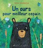 Couverture du livre « Un ours pour meilleur copain » de Petr Horacek aux éditions Albin Michel