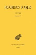 Couverture du livre « Oeuvres t.3 ; fragments » de Favorinus D'Arles aux éditions Belles Lettres