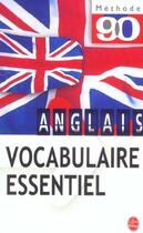 Couverture du livre « Anglais vocabulaire essentiel » de Pateau Anne-Marie aux éditions Lgf