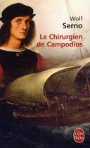 Couverture du livre « Le chirurgien de Campodios » de Serno-W aux éditions Le Livre De Poche