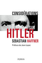 Couverture du livre « Considérations sur Hitler » de Sebastian Haffner aux éditions Perrin