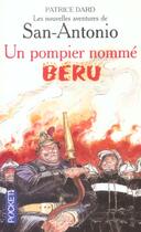 Couverture du livre « Les Nouvelles Aventures De San-Antonio ; Un Pompier Nomme Beru » de Patrice Dard aux éditions Pocket