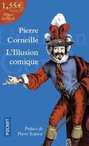 Couverture du livre « L'illusion comique » de Pierre Corneille aux éditions Pocket