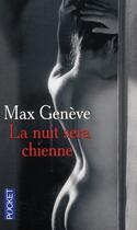 Couverture du livre « La nuit sera chienne » de Max Geneve aux éditions Pocket