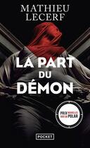 Couverture du livre « La part du démon » de Mathieu Lecerf aux éditions Pocket