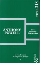 Couverture du livre « Une question d'éducation » de Powell Anthony aux éditions Christian Bourgois