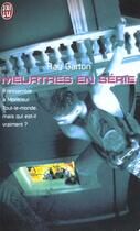 Couverture du livre « Meurtres en serie » de Ray Garton aux éditions J'ai Lu