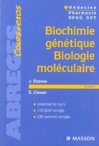 Couverture du livre « Biochimie Genetique, Biologie Moleculaire » de Etienne/Clauser aux éditions Elsevier-masson