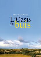 Couverture du livre « L'Oasis Des Buis » de Aujard Catot aux éditions Amalthee