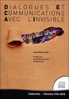 Couverture du livre « Dialogues et communications avec l'invisible ; la vie avant les vies » de Jean-Marie Leduc aux éditions Jmg