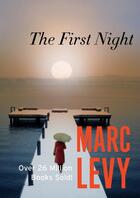 Couverture du livre « The first night » de Marc Levy aux éditions Versilio