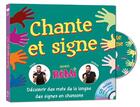Couverture du livre « Chante et signe » de Remi Guichard et Coralline Pottiez aux éditions Formulette