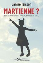 Couverture du livre « Martienne ? » de Janine Teisson aux éditions Chevre Feuille Etoilee