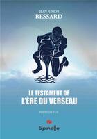 Couverture du livre « Le testament de l'ère du Verseau » de Jean-Junior Bessard aux éditions Spinelle