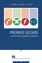 Couverture du livre « Premiers secours (3e édition) » de Tony Hosmans et Jean Micheels et Maurice Lamy aux éditions Edplg