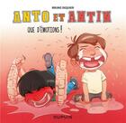 Couverture du livre « Anto et Antin Tome 3 : que d'émotions ! » de Bruno Dequier aux éditions Dupuis Jeunesse