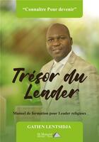 Couverture du livre « Tresor du leader » de Lentsidja Gatien aux éditions Saint Honore Editions