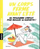 Couverture du livre « Un corps ferme avant l'été » de Julie Ferrez aux éditions Marabout