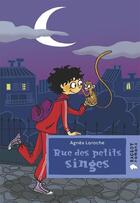 Couverture du livre « Rue des petits singes » de Agnes Laroche aux éditions Rageot