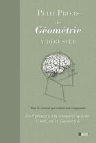 Couverture du livre « Petit précis de géometrie à déguster » de Mike Askew et Sheila Ebbutt aux éditions Belin