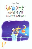 Couverture du livre « Palindromes, monotypes et autres bizarreries numériques » de Henri Berna aux éditions Vuibert