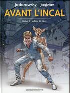 Couverture du livre « Avant l'Incal t.1 ; adieu le père » de Alexandro Jodorowsky et Zoran Janjetov aux éditions Humanoides Associes