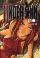 Couverture du livre « Underskin t.1 ; heaven city » de Lovinelli et Dall'Ogl aux éditions Humanoides Associes