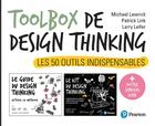 Couverture du livre « Toolbox de design thinking : les 50 outils indispensables » de Patrick Link et Larry Leifer et Michael Lewrick aux éditions Pearson
