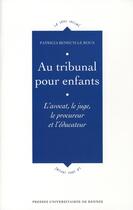 Couverture du livre « Au tribunal pour enfants » de Pur aux éditions Pu De Rennes