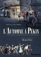 Couverture du livre « L'automne à Pékin » de Paul Brizzi et Gaetan Brizzi aux éditions Futuropolis