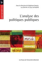 Couverture du livre « Analyse des politiques publiques (l') » de Bernier/Lachapelle aux éditions Les Presses De L'universite De Montreal