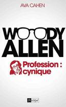 Couverture du livre « Woody Allen » de Ava Cahen aux éditions Archipel