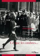 Couverture du livre « What shadows / ce que les ombres... » de Chris Hannan aux éditions Pu Du Midi