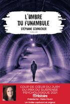Couverture du livre « L'ombre du funambule » de Stephane Schmucker aux éditions Les Nouveaux Auteurs