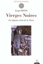 Couverture du livre « Vierges noires - la reponse vient de la terre » de Bonvin/Bayard aux éditions Dervy