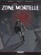 Couverture du livre « Zone mortelle t.1 ; Cronos » de Mosdi+Vogel aux éditions Delcourt