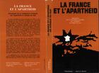 Couverture du livre « La France et l'apartheid » de Commission Enquete A aux éditions L'harmattan