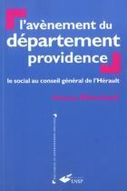 Couverture du livre « L Avenement Du Departement Providence » de Blanchard aux éditions Ehesp