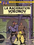 Couverture du livre « Blake et Mortimer T.14 ; la machination Voronov » de Andre Juillard et Yves Sente aux éditions Blake Et Mortimer