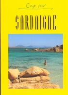 Couverture du livre « CAP SUR ; la Sardaigne » de  aux éditions Jpm
