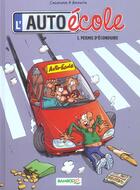 Couverture du livre « L'auto-école t.1 : permis d'éconduire » de Christophe Cazenove et Andre Amouriq aux éditions Bamboo