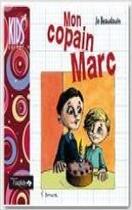 Couverture du livre « Mon copain Marc » de Jo Beaudoin aux éditions Oxalide