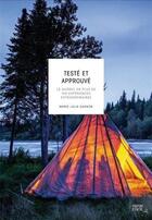 Couverture du livre « Testé et approuvé ; le Québec en plus de 100 expériences extraordinaires » de Marie-Julie Gagnon aux éditions Parfum D'encre Editions