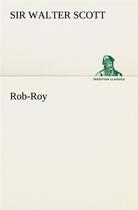 Couverture du livre « Rob-roy » de Scott Sir Walter aux éditions Tredition