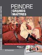 Couverture du livre « Peindre comme les grands maîtres » de  aux éditions Parramon