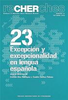 Couverture du livre « Recherches n 23/2019. excepcion y excepcionalidad en lengua espanola » de Diaz Rodriguez Crist aux éditions Pu De Strasbourg