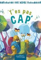 Couverture du livre « T'es pas cap' » de Picquemal/Rublon aux éditions Pemf