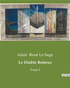 Couverture du livre « Le Diable Boiteux : Tome I » de Alain René Le Sage aux éditions Culturea