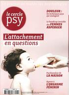 Couverture du livre « Le cercle psy n 21 l'attachement en question juin/juillet/aout 2016 » de  aux éditions Sciences Humaines